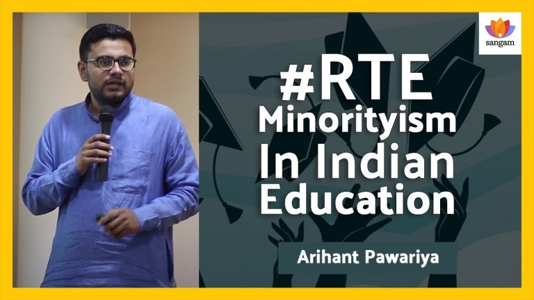 Read more about the article #RTE – Minorityism In Indian Education: A Talk by Arihant Pawariya