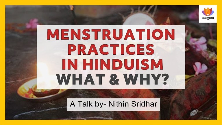 Read more about the article Menstruation Practices in Hinduism: What & Why? — A Talk by Nithin Sridhar