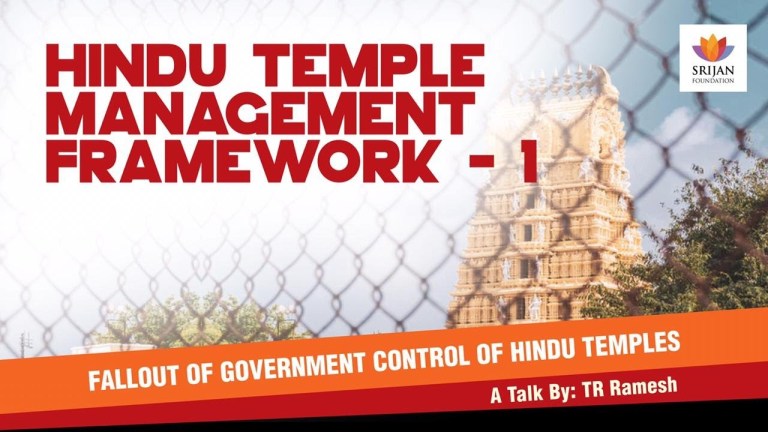 Read more about the article How Administering Our Temples Will Lead To Renaissance Of Hinduism — A Talk By TR Ramesh
