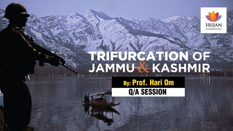 Read more about the article [Q/A] Trifurcation Of Jammu & Kashmir — A Talk By Prof Hari Om [#HinduCharter]