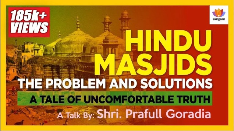 Read more about the article Hindu Masjids: The Problem & Solutions — A talk by Prafull Goradia