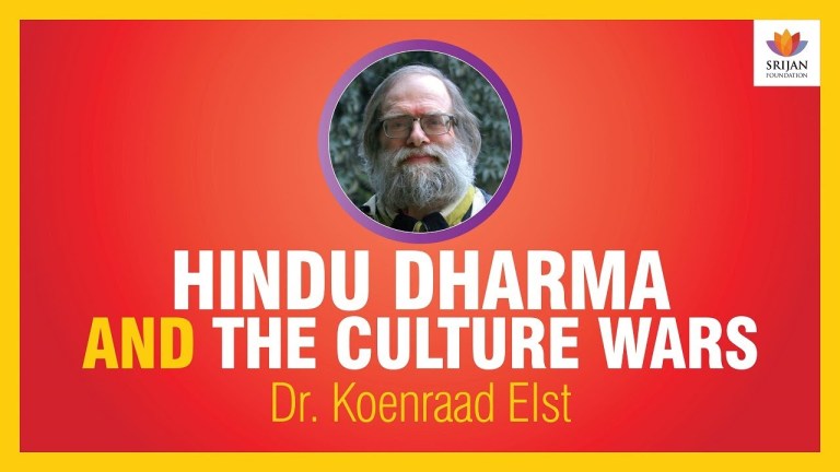 Read more about the article Hindu Dharma & The Culture Wars — A Talk By Dr Koenraad Elst