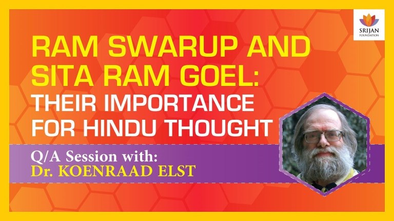 Read more about the article [Q/A] Ram Swarup & Sita Ram Goel: Their Importance For Hindu Thought — A Talk by Koenraad Elst