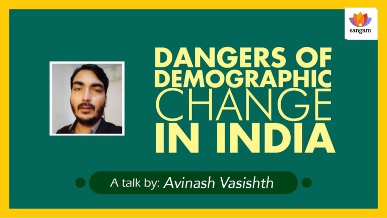 Read more about the article Dangers Of Demographic Changes In India – A Talk By Avinash Vasishth