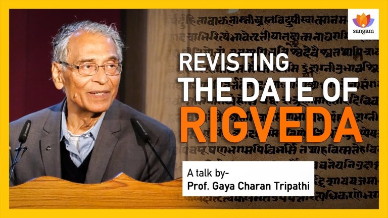 Read more about the article Revisiting the Date of Rigveda — A Talk By Prof. Gaya Charan Tripathi