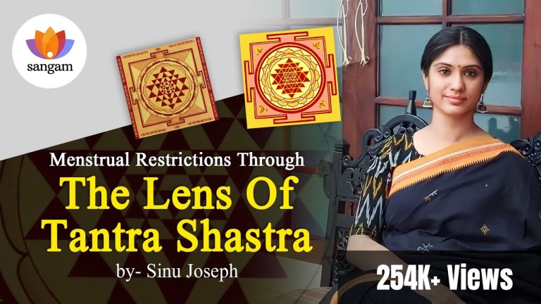Read more about the article Menstrual Restrictions Through The Lens Of Tantra Shastra | Sinu Joseph