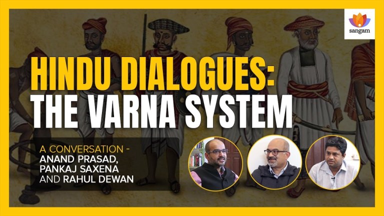 Read more about the article Hindu Dialogues- Challenging popular concept of Varna System | #SangamDialogues