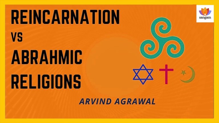 Read more about the article Reincarnation Is A Threat To Abrahamic Faiths | Arvind Agarwal