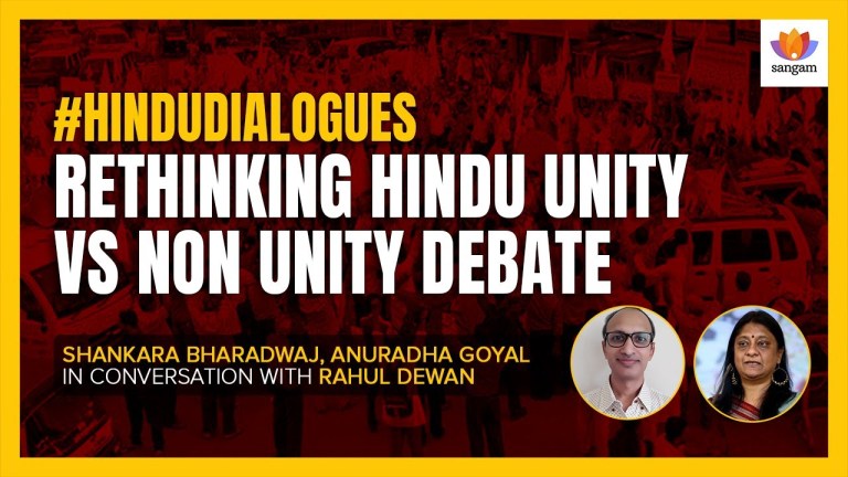 Read more about the article Rethinking Hindu Unity Vs Non Unity Debate | Anuradha G | Shankara B | Rahul D | #HinduDialogues