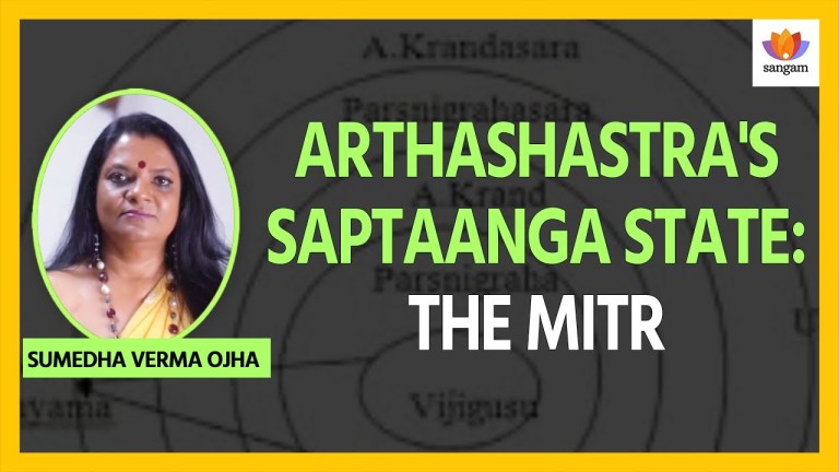 Read more about the article Arthashastra’s Saptaanga State: The Mitr | Sumedha Verma Ojha