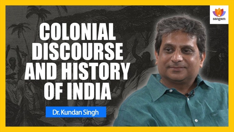 Read more about the article Colonial Discourse and History of India | Dr. Kundan Singh