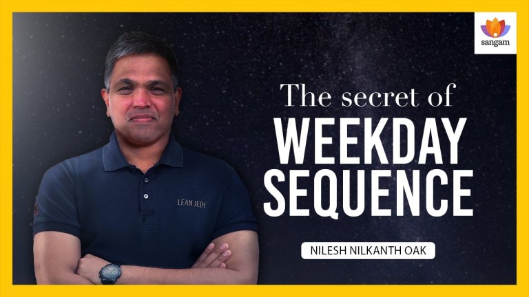 Read more about the article The Secret of Weekday Sequence | Nilesh Oak