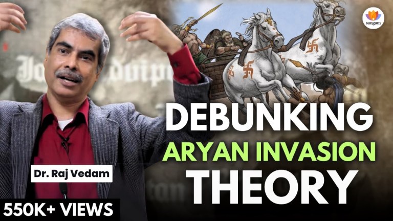 Read more about the article Indian Civilisation: The Untold Story – Revisited | Raj Vedam | Aryan Invasion/Migration Theory