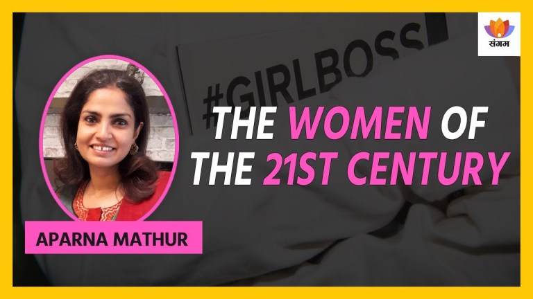 Read more about the article The Women of the 21st Century | Aparna Mathur | #SangamTalks