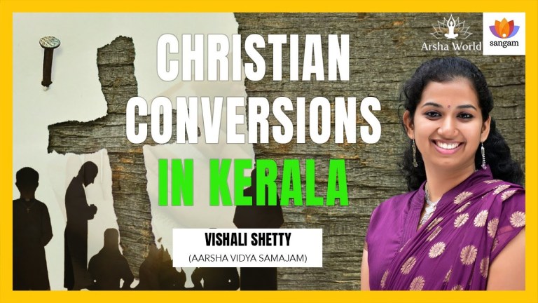 Read more about the article Christian Conversions in Kerala | Vishali Shetty | Aarsha Vidya Samajam | #SangamTalks