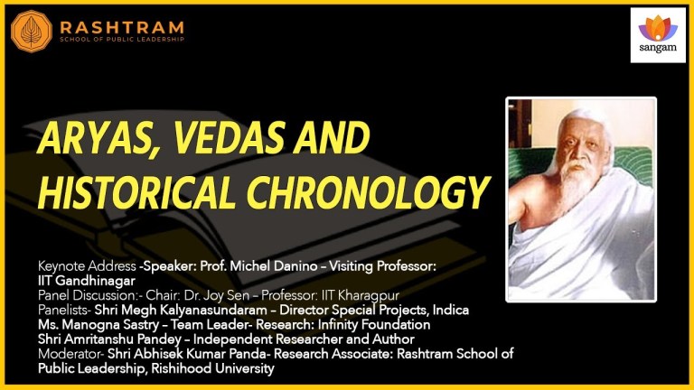 Read more about the article Aryas, Vedas and Historical Chronology | Rashtram School |  #SangamTalks