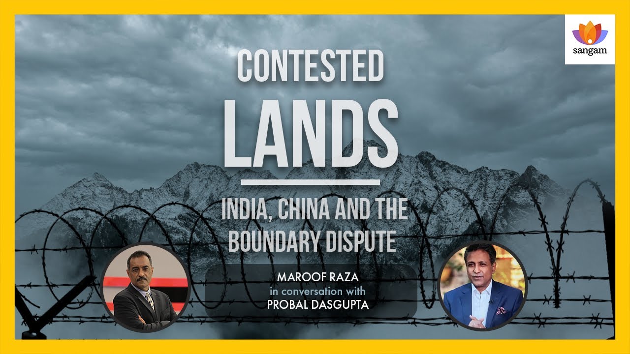 Contested Lands: India, China and the Boundary Dispute | Maroof Raza ...