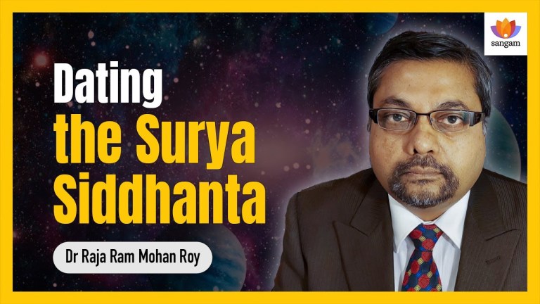 Read more about the article Dating the Surya Siddhanta | Dr. Raja Ram Mohan Roy | #SangamTalks