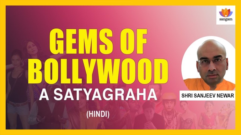 Read more about the article Gems of Bollywood – A Satyagraha | Sanjeev Newar | #SangamTalks