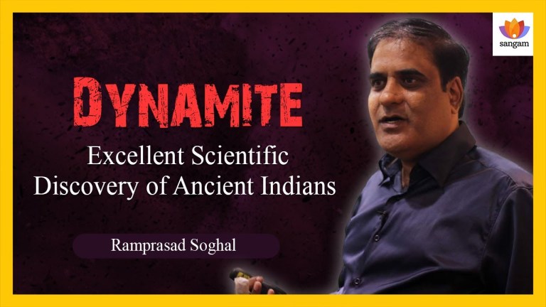 Read more about the article Dynamite: Excellent Scientific Discovery of Ancient Indians | Ramprasad Soghal