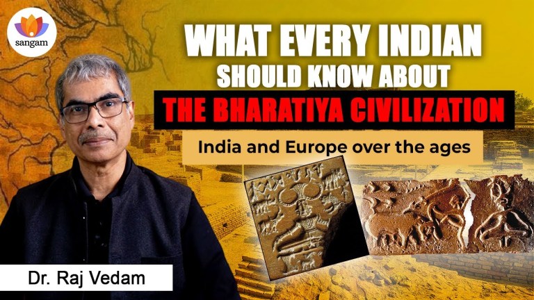 Read more about the article What Indians Should know about Bharatiya Civilization – India and Europe Over the ages | Raj Vedam