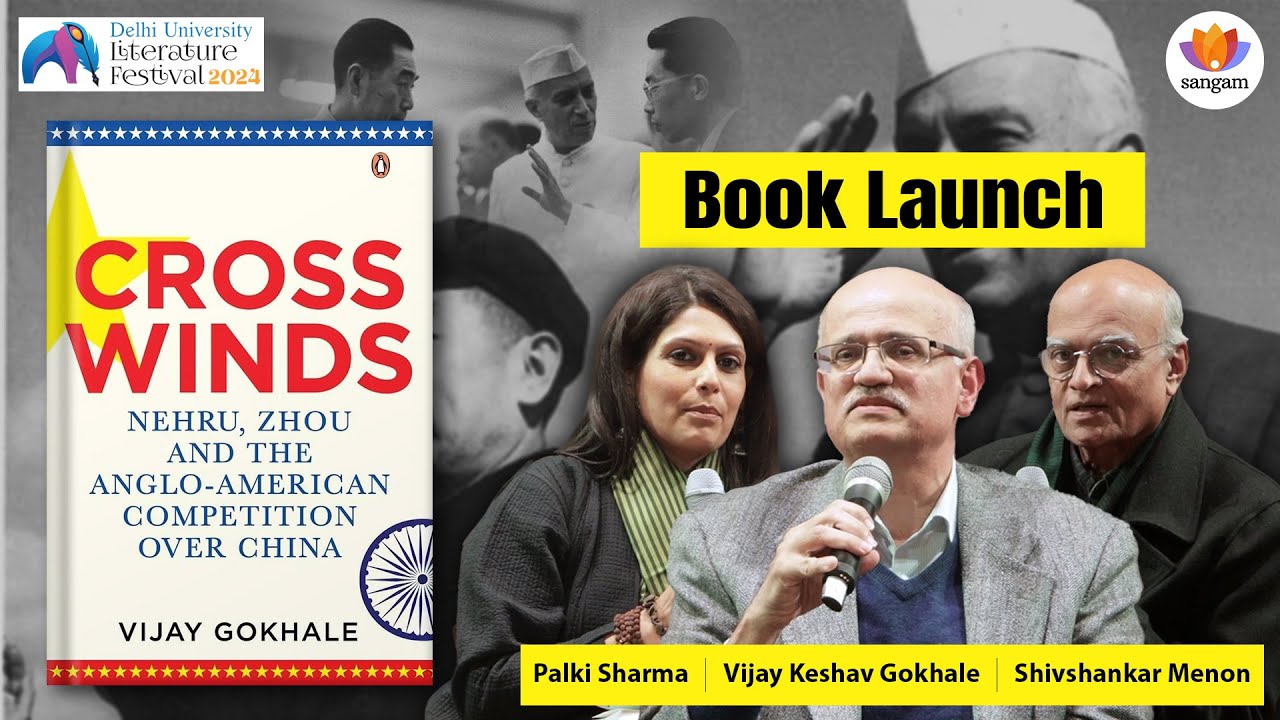 Crosswinds: Book Launch | Decoding India’s China Policy after Independence | DU Lit. Fest