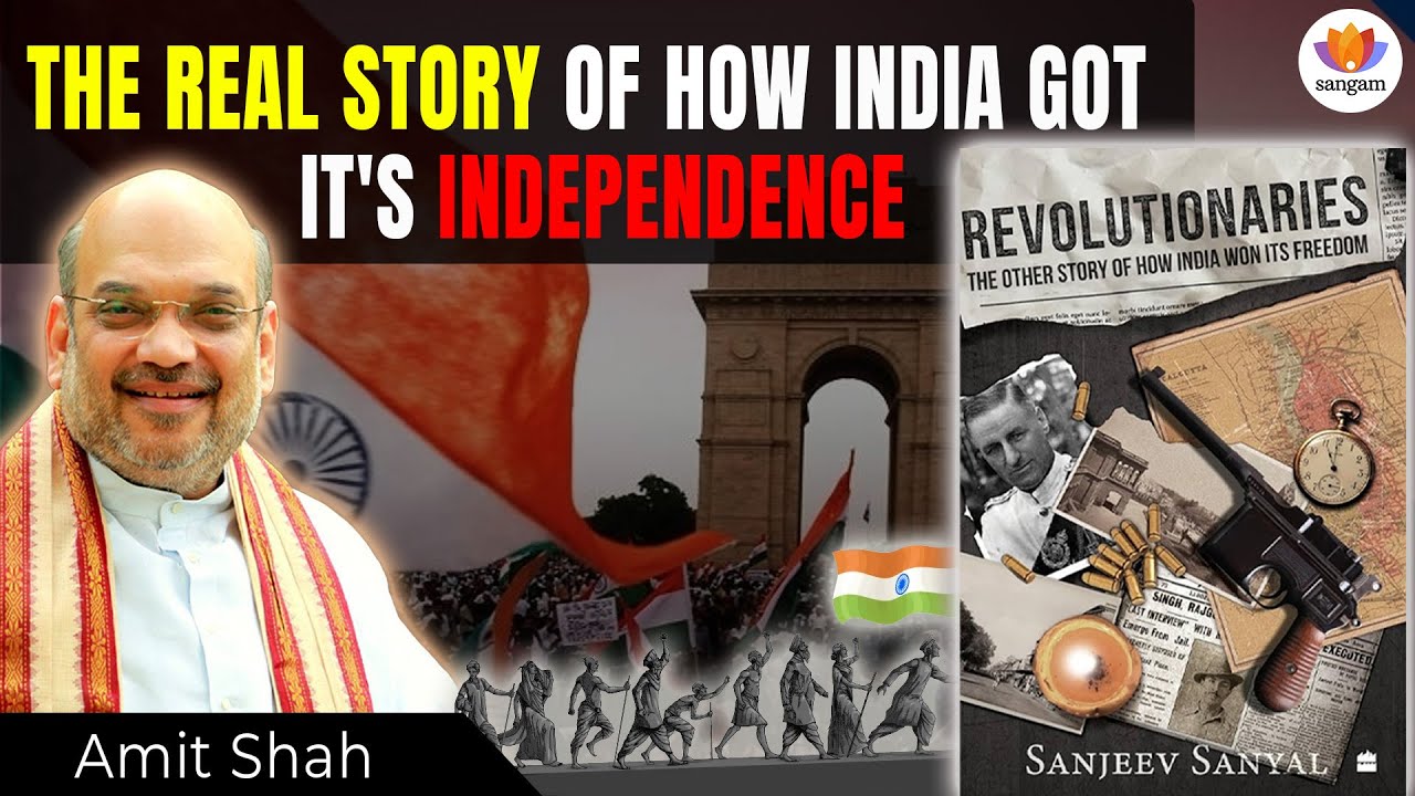 Revolutionaries: The Other Story of How India Won Its Freedom: Book Release | Amit Shah