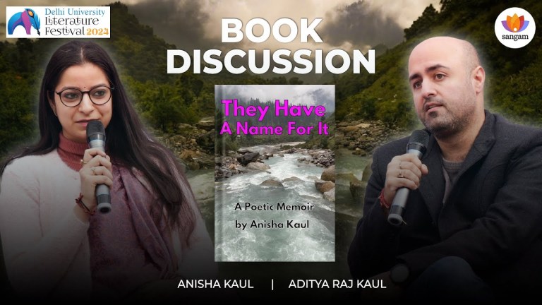 Read more about the article ‘They Have a Name for it’ Book Discussion | Anisha Kaul | Aditya Raj Kaul | DU Lit. Fest