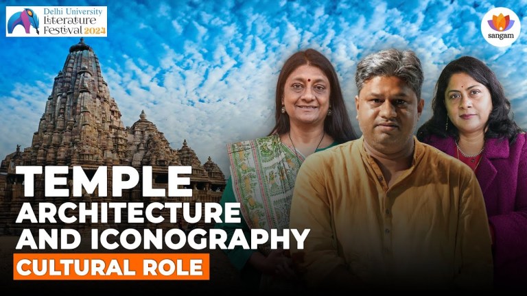 Read more about the article Temple Architecture and Iconography- Cultural Role | DU Lit. Fest