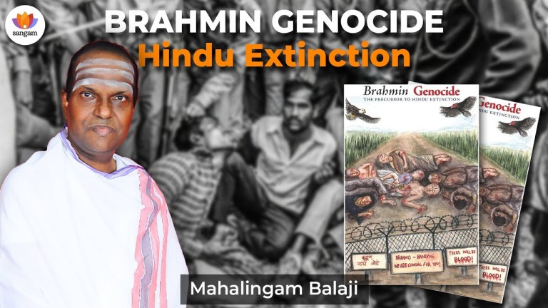 Read more about the article Brahmin Genocide – Hindu Extinction | Mahalingam Balaji