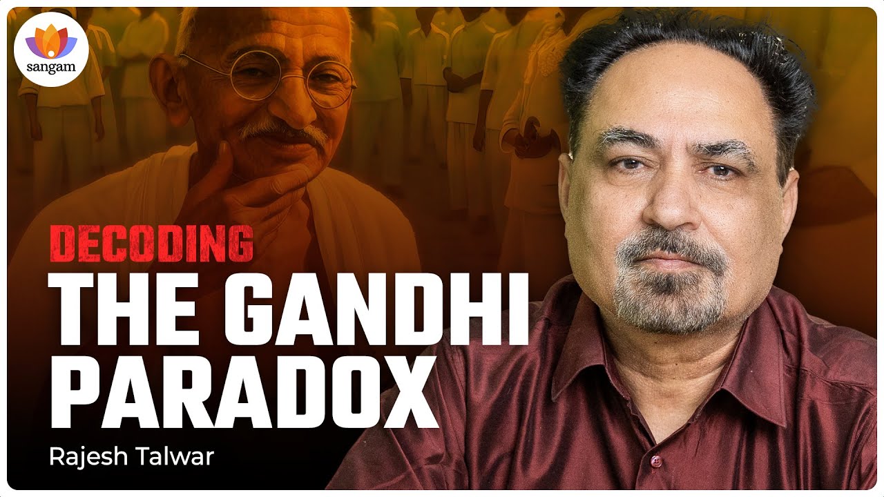 The Mahatma Manifesto- Decoding the Man Behind the Name | Rajesh Talwar