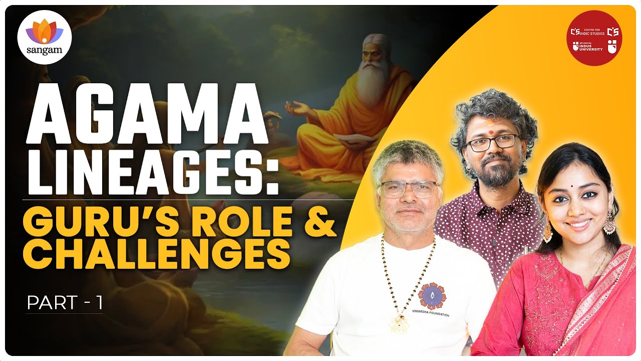 Agamas & Art: A Perspective on Guru’s Role & Challenges | Ācārya Dr Timalsina | Sivasri Skandaprasad | Prantik Gupta
