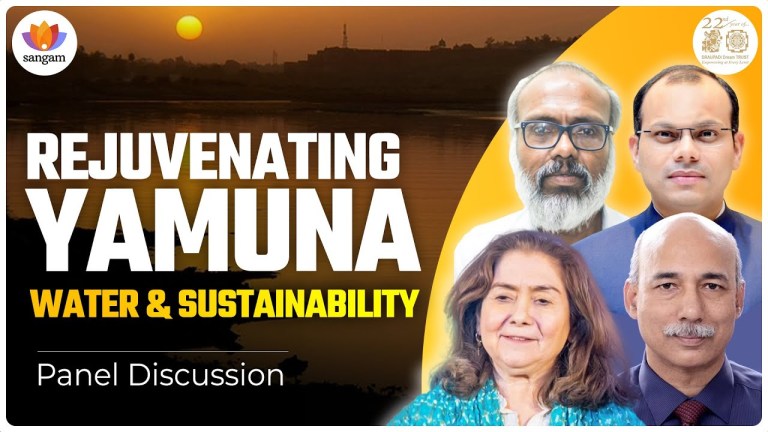 Read more about the article Rejuvenating Yamuna: Water, Pollution, & Sustainability | Panel Discussion | Prof. A.K. Gosain | Shree Ranjeet Chaturvedi | Sensei Raj | Neera Misra
