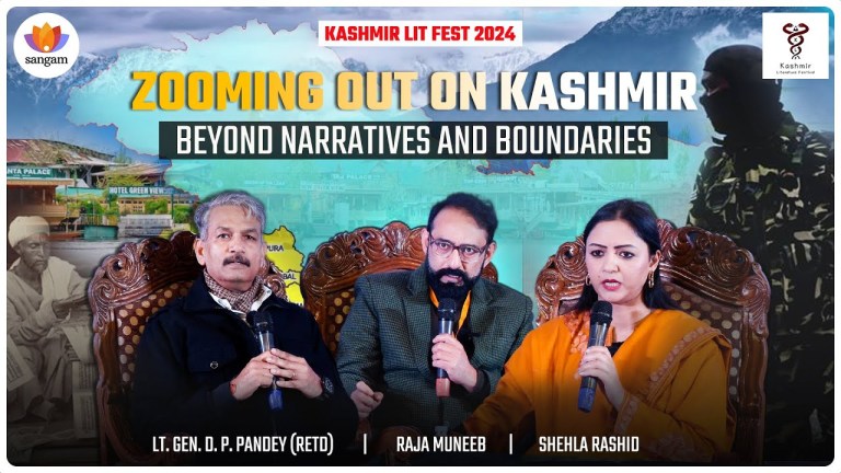 Read more about the article Kashmir LitFest | Zooming Out on Kashmir: Beyond Narratives and Boundaries | Panel Discussion | General Devendra Pratap Pandey | Shehla Rashid | Raja Muneeb