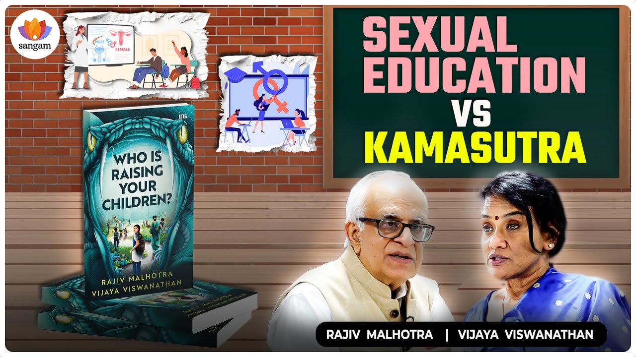 Sexual Education Vs Kamasutra | Rajiv Malhotra | Vijaya Viswanathan |