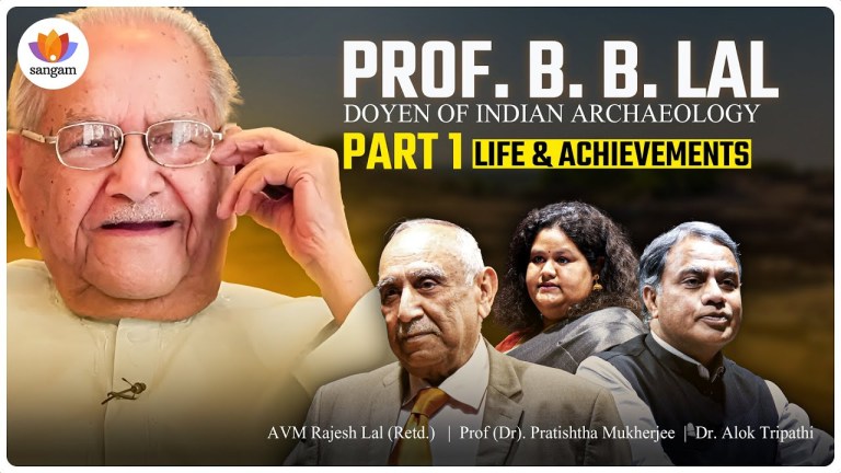 Read more about the article Prof. B.B. Lal – The Man Who Excavated Hastinapur, Kalibangan, Ayodhya | Life and Achievements | Pratishtha Mukherjee | Air Vice Marshal Rajesh Lal (Retired) | Prof. Alok Tripathi
